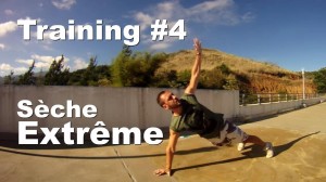 Training #4: séchage extrême